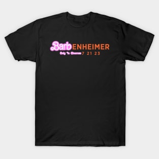 BarbEnheimer Only in Cinemas T-Shirt